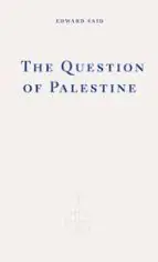 THE QUESTION OF PALESTINE Jetzt Bestellen