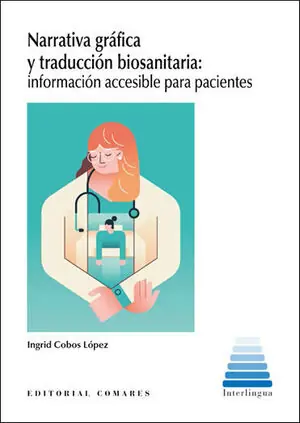 NARRATIVA GRÁFICA Y TRADUCCIÓN BIOSANITARIA. INFORMACIÓN ACCESIBLE PARA PACIENTES Saisonangebot
