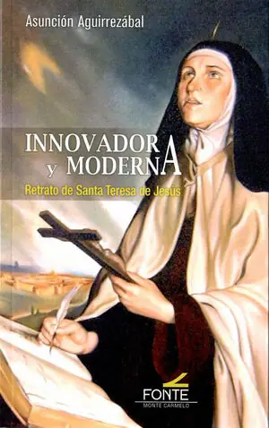 Aktuell INNOVADORA Y MODERNA. RETRATO DE SANTA TERESA