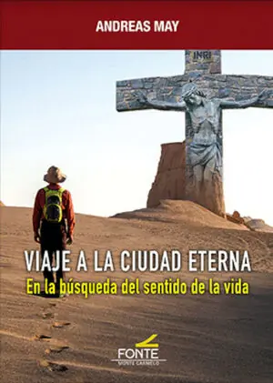 VIAJE A LA CIUDAD ETERNA. EN LA BÚSQUEDA DEL SENTIDO DE LA VIDA Heißes Angebot