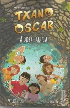 Neue Ware AS AVENTURAS DE TXANO E OSCAR Nº.8- A DOBRE AGUIA- GALEGO. LIBROS ILUSTRADOS DE AVENTURAS E MISTERIOS PARA NENOS (7-12 ANOS)