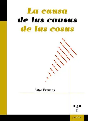 LA CAUSA DE LAS CAUSAS DE LAS COSAS Original