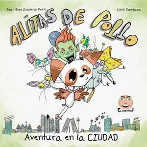 Abverkauf ALITAS DE POLLO. AVENTURA EN LA CIUDAD