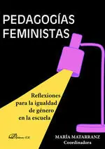 Top-Preis PEDAGOGÍAS FEMINISTAS. REFLEXIONES PARA LA IGUALDAD DE GÉNERO EN LA ESCUELA