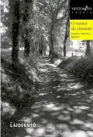 Neu O RUMOR DO DISTANTE. A ESCRITA DA TERRA