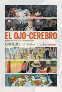 Super-Preis EL OJO-CEREBRO. NUEVAS HISTORIAS DE LA PINTURA MODERNA