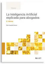 INTELIGENCIA ARTIFICIAL EXPLICADA PARA ABOGADOS, LA Hochwertig