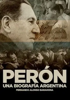 Mega-Angebot PERÓN; UNA BIOGRAFÍA ARGENTINA