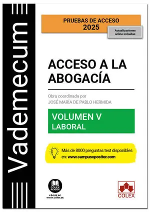 Heißes Angebot VADEMECUM ACCESO ABOGACÍA V LABORAL. VOL V LABORAL 2025
