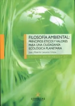 FILOSOFIA AMBIENTAL: PRINCIPIOS ETICOS Y VALORES PARA UNA. CATEDRA DE BIOETICA 37 Hochwertig