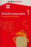 DICTADOS PREPARADOS 1. CON PRÁCTICAS DE ORTOGRAFÍA Angebot