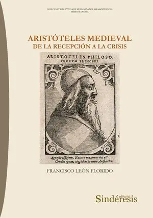Heißes Angebot ARISTÓTELES MEDIEVAL. DE LA RECEPCIÓN A LA CRISIS