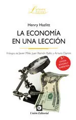 LA ECONOMÍA EN UNA LECCIÓN (9ª EDICIÓN). PROLOGO DE JAVIER MILEI Y JUAN RAMON RALLO Billig
