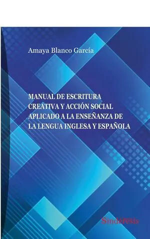 Knallerangebot MANUAL DE ESCRITURA CREATIVA Y ACCIÓN SOCIAL APLICADO A LA ENSEÑANZA DE LA LENGU