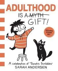 ADULTHOOD IS A GIFT!. A CELEBRATION OF SARAH'S SCRIBBLES VOLUME 5 Handgefertigt
