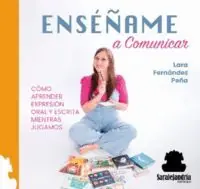ENSÉÑAME A COMUNICAR. CÓMO APRENDER EXPRESIÓN ORAL Y ESCRITA MIENTRAS JUGAMOS Finale Aktion