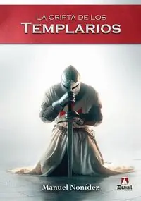 Preisreduziert LA CRIPTA DE LOS TEMPLARIOS