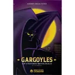Kostenloser Rückversand GARGOYLES UN UNIVERSO MITOLOGICO. UN UNIVERSO MITOLÓGICO