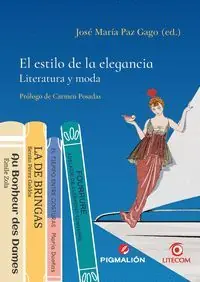EL ESTILO DE LA ELEGANCIA. LITERATURA Y MODA Garantierte Lieferung