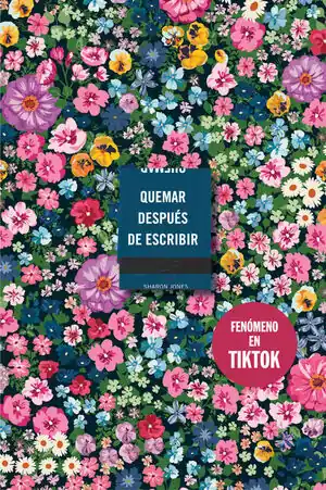 Jetzt Kaufen QUEMAR DESPUÉS DE ESCRIBIR (EDICIÓN OFICIAL FLORES). UN DIARIO CREATIVO QUE INVITA A LA REFLEXIÓN, AL AUTODESCUBRIMIENTO Y A CANALIZA