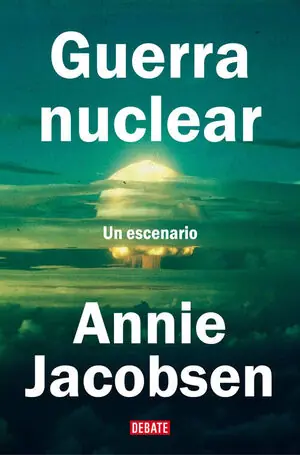 GUERRA NUCLEAR. UN ESCENARIO Echt