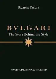 BULGARI: THE STORY BEHIND THE STYLE Jetzt Kaufen