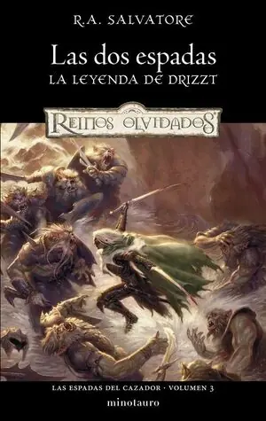 DOS ESPADAS, LAS. LA LEYENDA DE DRIZZT 3 REINOS OLVIDADOS 3 Sonderaktion