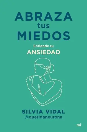 ABRAZA TUS MIEDOS. ENTIENDE TU ANSIEDAD Expressversand