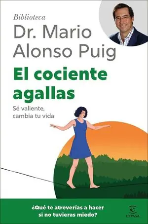 COCIENTE AGALLAS, EL. SÉ VALIENTE, CAMBIA TU VIDA Limited Edition