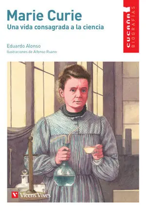 MARIE CURIE (CUCAÑA BIOGRAFIAS) Nur Für Kurze Zeit