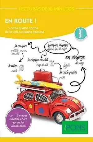 LECTURAS DE 10 MINUTOS. EN ROUTE!. ...Y OTROS RELATOS CORTOS DE LA VIDA COTIDIANA FRANCESA Weltweiter Versand