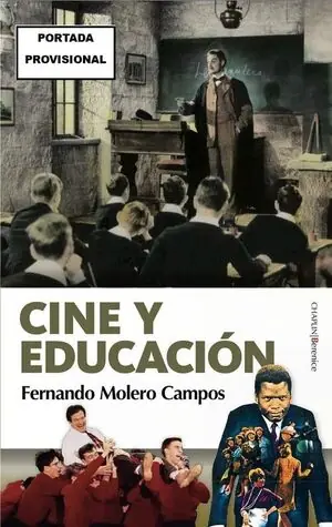 Wochenendangebot CINE Y EDUCACIÓN. TREINTA MIRADAS DEL CINE SOBRE LA ESCUELA