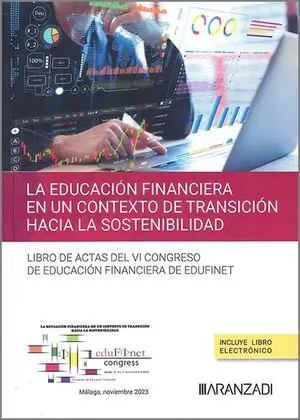 LA EDUCACIÓN FINANCIERA EN UN CONTEXTO DE TRANSICIÓN HACIA LA SOSTENIBILIDAD Preis Gesenkt