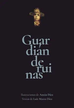 GUARDIAN DE RUINAS Neue Kollektion
