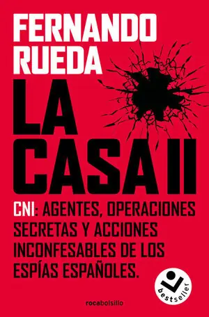 Heißes Angebot CASA II, LA. CNI: AGENTES, OPERACIONES SECRETAS Y ACCIONES INCONFESABLES DE LOS ESPIAS ESPAÑO