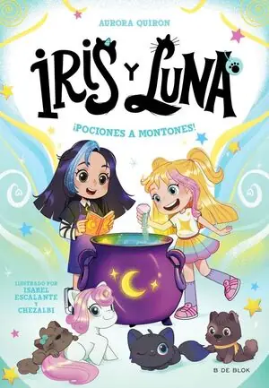 IRIS Y LUNA: CUIDADORAS DE CACHORRITOS MÁGICOS 2 - ¡POCIONES A MONTONES! Neu