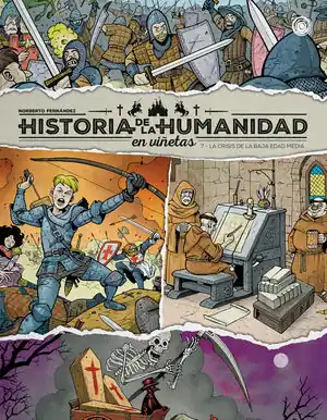 HISTORIA DE LA HUMANIDAD EN VIÑETAS. LA CRISIS DE LA BAJA EDAD MEDIA VOL. 7 Im Trend