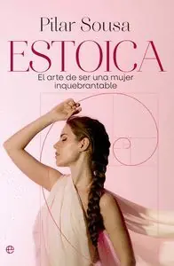 ESTOICA,EL ARTE DE SER UNA MUJER INQUEBRANTABLE Billig