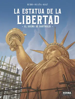 LA ESTATUA DE LA LIBERTAD. EL SUEÑO DE BARTHOLDI Neue Kollektion