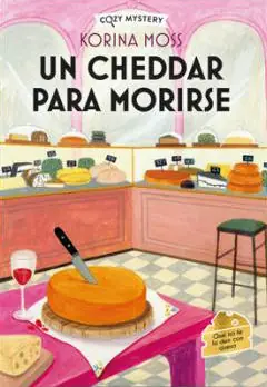Ausverkauf UN CHEEDAR PARA MORIRSE . MISTERIOS EN LA QUESERIA, VOL. 1(COZY MYSTERY)