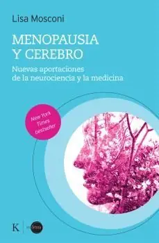 MENOPAUSIA Y CEREBRO. NUEVAS APORTACIONES DE LA NEUROCIENCIA Y LA MEDICINA Neue Ware