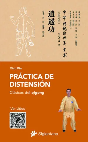 PRÁCTICA DE DISTENSIÓN. CLÁSICOS DEL QIGONG Original