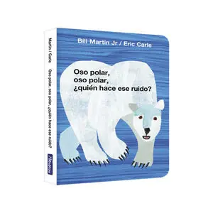 OSO POLAR, OSO POLAR, ¿QUIEN HACE ESE RUIDO? (COLECCION ERIC CARLE) Hochwertig