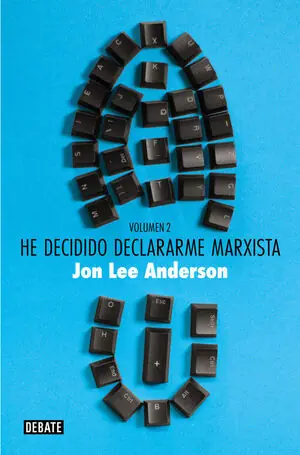 HE DECIDIDO DECLARARME MARXISTA (VOLUMEN 2). ALGUNOS PERFILES. EL HOMBRE Y LA NATURALEZA Finale Aktion
