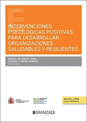 INTERVENCIONES PSICOLÓGICAS POSITIVAS PARA DESARROLLAR. ORGANIZACIONES SALUDABLES Y RESILIENTES Wochenendangebot