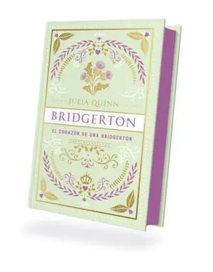 Neu Im Sortiment EL CORAZÓN DE UNA BRIDGERTON LOS BRIGERTON 6 ( ED. DECORADA )
