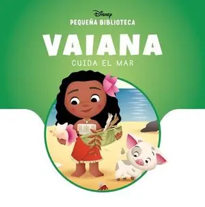VAIANA CUIDA EL MAR. PEQUEÑA BIBLIOTECA DISNEY Neue Ware