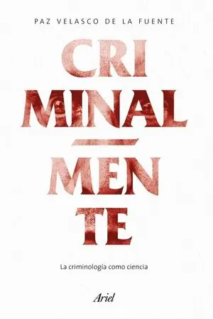 CRIMINAL-MENTE. LA CRIMINOLOGÍA COMO CIENCIA Finale Aktion