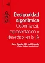 DESIGUALDAD ALGORÍTMICA Nº 138. GOBERNANZA, REPRESENTACIÓN Y DERECHOS EN LA IA Kostenfreie Lieferung