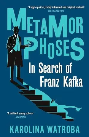 METAMORPHOSES. IN SEARCH OF FRANZ KAFKA Jetzt Zugreifen